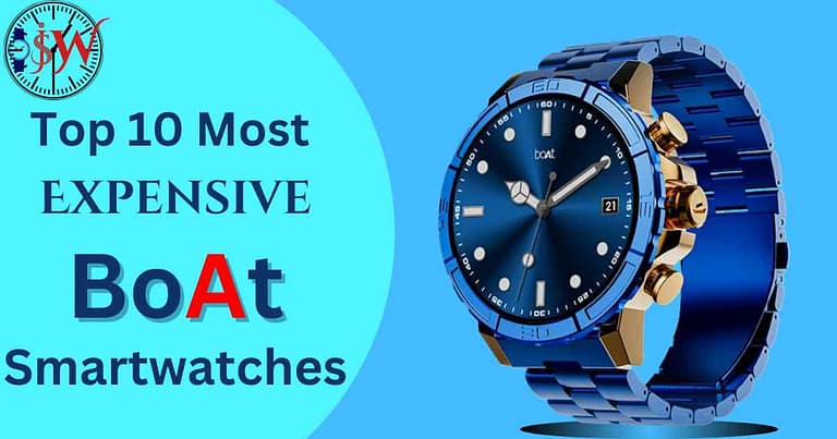 Explore the top 10 most expensive boat smartwatches, showcasing premium craftsmanship and innovative features.